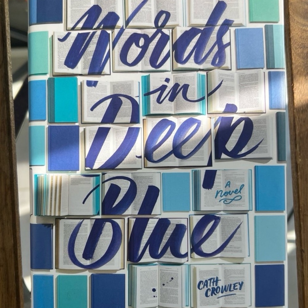 Words in Deep Blue by Cath Crowley | Hardcover | First Edition | Emotional YA